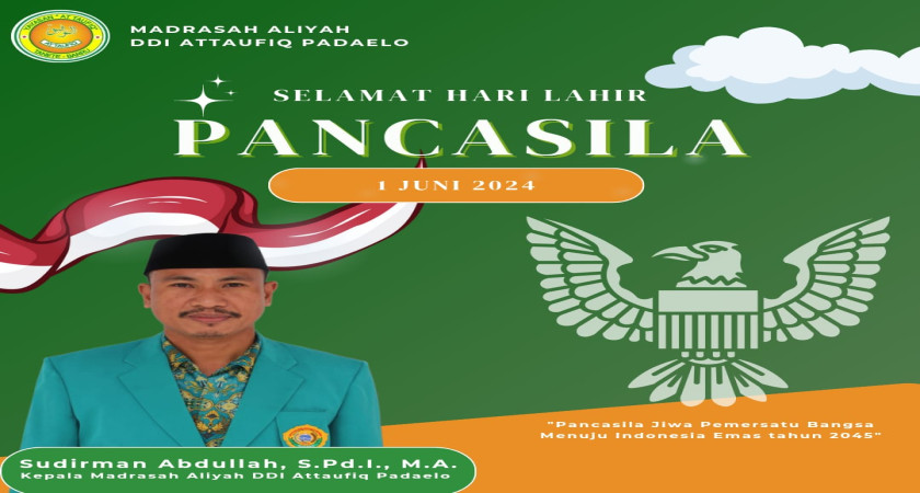 SELAMAT HARI LAHIR PANCASILA | MA DDI ATTAUFIQ PADAELO
